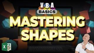 How To Master Shapes With Excel VBA - For Beginners