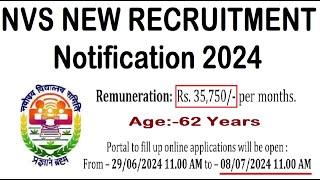 NVS NEW RECRUITMENT NOTIFICATION 2024 | APPLY ONLINE | From any State | Age 62 | SALARY 35,750