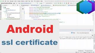 How To Use SSL Certificate On Android