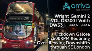 {2600RPM} Arriva VDL DB300 ft. Kickdown, Redlining & Over-Revving Downshifts through SE London