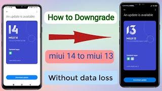 how to downgrade miui 14 to miui 13 without data loss