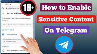 How to Enable Sensitive content on Telegram ( by new process) 2022 || Sensitive content on Telegram