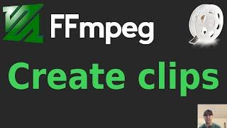 Create Video Clips with FFmpeg in Seconds