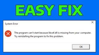 How To Fix Libcef.dll is Missing Error in Windows