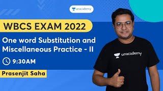 WBCS Exam 2022 | English | One word Substitution and Miscellaneous Practice-II | Prasenjit Saha