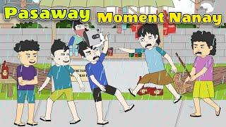 Pasaway Moment Nanay  | Pinoy Animation