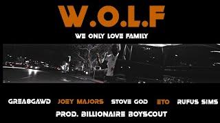 Grea8Gawd & Joey Majors - Wolf Feat. Eto, Stove God Cooks, Rufus Sims (Official Video)