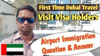 Airport Immigration Question & Answer | Dubai Visit Visa Holders | Dubai Job | Live Talk Dubai