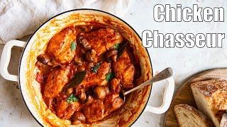 Chicken Chasseur | Classic French Chicken Recipe!