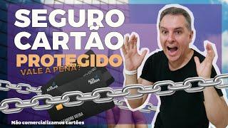 SEGURO CARTÃO PROTEGIDO, VALE A PENA? Cartões de Crédito Alta Renda