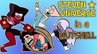 Steven Universe in a NUTSHELL