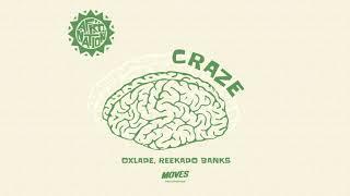 Reekado Banks & Oxlade - Craze (Official Audio) | @AfroNation