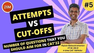 Number of Questions Needed to Clear Cut-Offs in CAT 2022 | Last Leg Preparation for CAT | 2IIM CAT