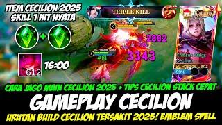 CARA JAGO MAIN CECILION 2025 + TIPS CECILION STACK CEPATBUILD CECILION TERSAKITGAMEPLAY CECILION