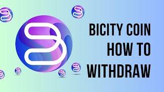 How to withdraw Bicity tokens