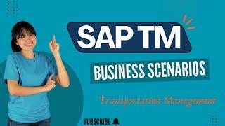 Implementation Variance of Different Business Scenarios in SAP TM(Transportation Management)