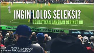 TIPS LOLOS SELEKSI SEPAKBOLA