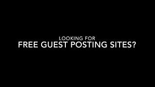 Looking For Free Guest Posting Sites 2022 Get 2 DoFollow Links| Need Minimum 350 words Only to Post