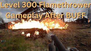 Expert Flamethrower Gameplay AFTER BUFF: Hell Let Loose