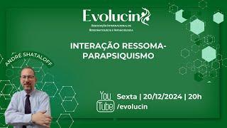 Palestra - Interação Ressoma-Parapsiquismo