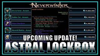 UPCOMING: Massive Value Update to Astral Lockbox! (drops worth millions) 600+ Opened! - Neverwinter