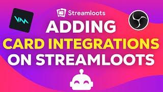 How to add CARD INTEGRATIONS on Streamloots | TUTORIAL 2024