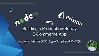 Building a Production-Ready E-Commerce App: Node.js, Prisma ORM, TypeScript, and MySQL