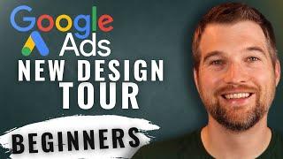 Exploring the New Google Ads Interface for Beginners