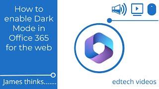 How to enable dark mode in Office 365 for the web