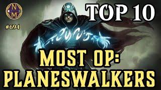 The MOST OVERPOWERED Planeswalkers in Magic: the Gathering
