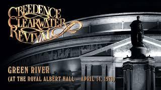 Creedence Clearwater Revival - Green River (at the Royal Albert Hall) (Official Audio)