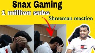 SHREEMAN LEGEND REACTION TO SNAX GAMING || SNAX GAMING 1M SUBS || EMOTIONAL MOMENT