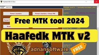 Haafedk MTK V2 2024 download haafedk tool latest version