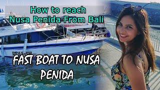 How To Reach Nusa Penida From Bali | Fast Boat To Nusa Penida