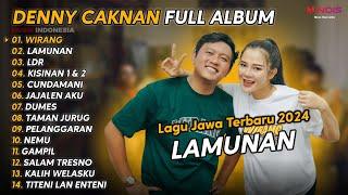 DENNY CAKNAN FULL ALBUM TERBARU 2024 LAMUNAN | LAGU JAWA TERBARU 2024