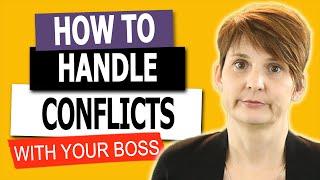 How To Handle Conflict With Your Boss (Step by Step)