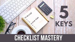 5 Keys to Checklist Mastery