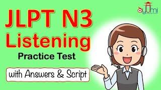 【JLPT N3】Listening with Answers & Script