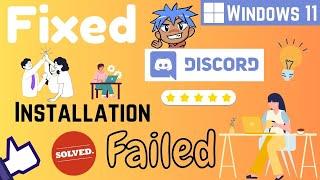 Installation has failed discord FIXED ( Windows 11 Expert 2024 Fix )