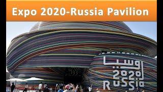 Walking To Expo 2020 - Russia Pavilion