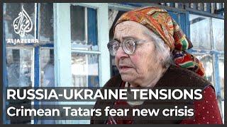 Exiled Crimean Tatars in Ukraine fear the rising tensions with Russia