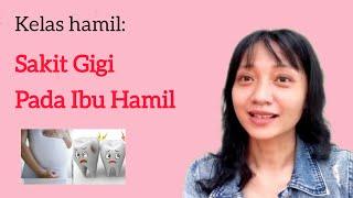 Bubid Dian M.Phil: SAKIT GIGI PADA IBU HAMIL