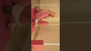 FLEXIBLE YOGA STRETCHING + FEET | SOLY ASMR | #shorts #legs #yoga