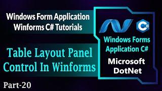 20 | Table Layout Panel Control In Winforms C# | TableLayoutPanel In Windows Forms App (Hindi/Urdu)