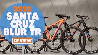 2022 Santa Cruz Blur TR Review: A Comprehensive Review (Pros and Cons Discussed)