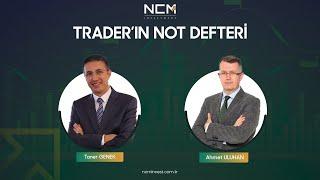 TANER GENEK ile TRADER'IN NOT DEFTERİ