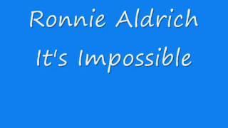 Ronnie Aldrich - It's Impossible