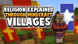 Religions Explained Through Minecraft Villages