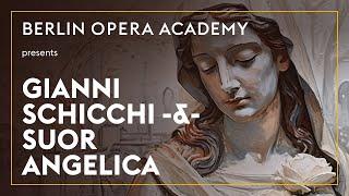 Gianni Schicchi & Suor Angelica 02 September 2024 Presented by Berlin Opera Academy