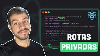 Next.js 15: Guia Definitivo para Criar Rotas Privadas